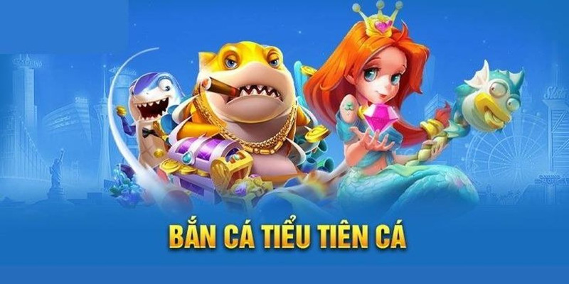 Bắn cá Tiểu Tiên VIPwin